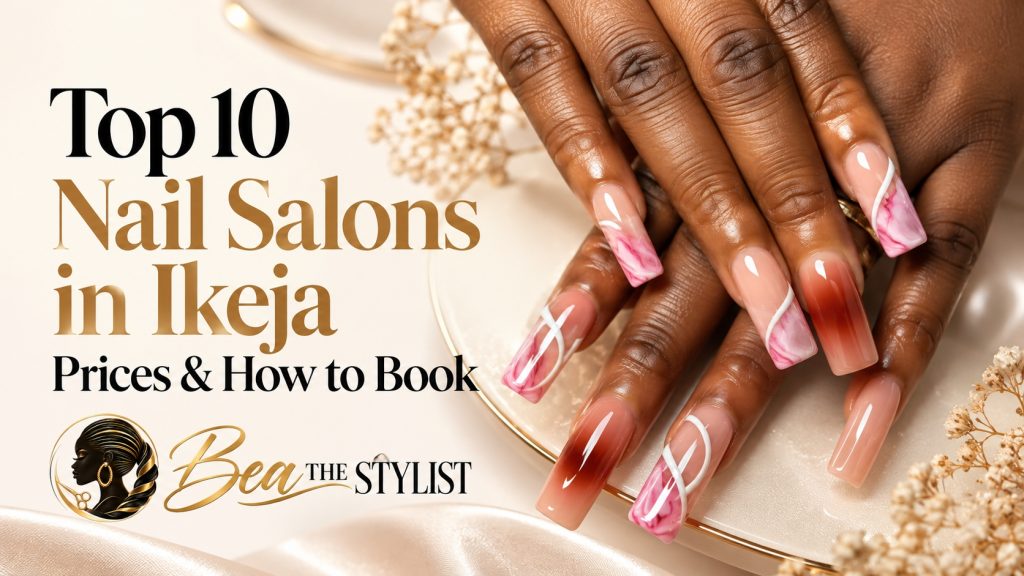 Long acrylic nails with pink marble and ombre designs beside the BeaTheStylist logo and the title Top 10 Nail Salons in Ikeja: Prices & How to Book